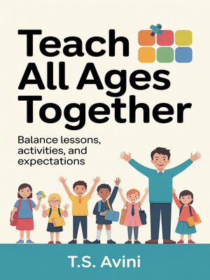 cover image of Teach All Ages Together
